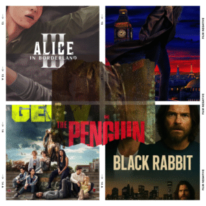 Colaj cu posterele serialelor Alice in Borderland, Black Rabbit, The Penguin, The Veil și Gen V