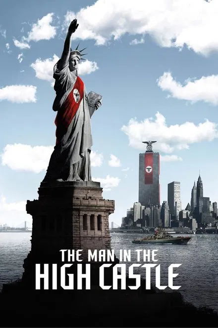 Poster The Man in the High Castle cu simboluri distopice și America sub ocupație nazistă și japoneză.