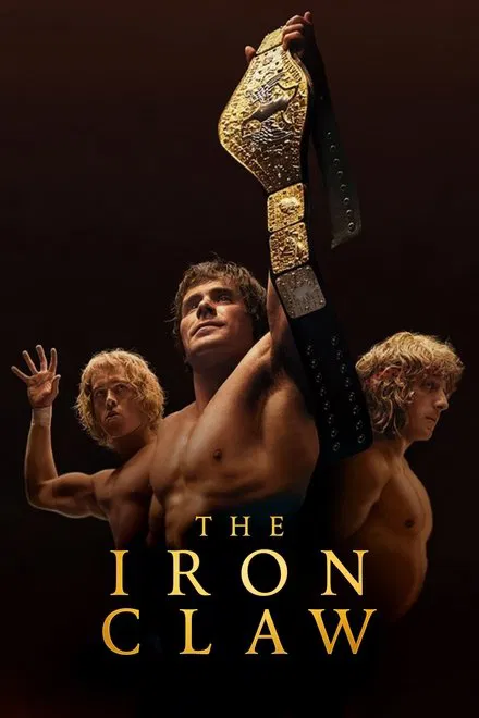 Poster The Iron Claw 2023 – dramă biografică cu Zac Efron și Jeremy Allen White