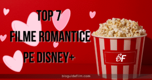 Top 7 filme romantice pe Disney+ în 2025 – povești de dragoste emoționante și inspiraționale