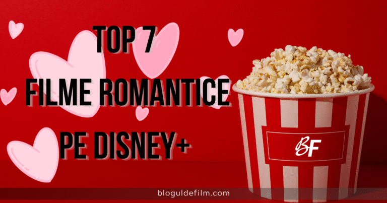 Top 7 filme romantice pe Disney+ în 2025 – povești de dragoste emoționante și inspiraționale